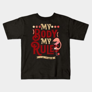 Retro My Body My Rules Flamingo Design Kids T-Shirt